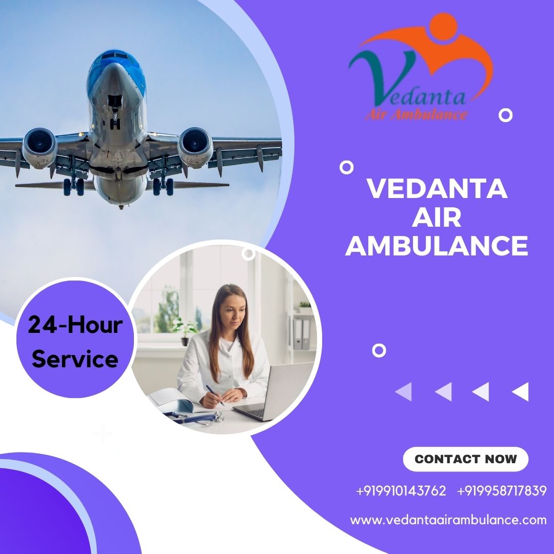 Pick Vedanta Air Ambulance in Delhi with Responsible Medical Professionals  - photo