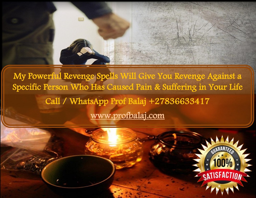 Voodoo Revenge Spells to Inflict Serious Harm on Someone Who Hurt You Call / WhatsApp +27836633417 - photo
