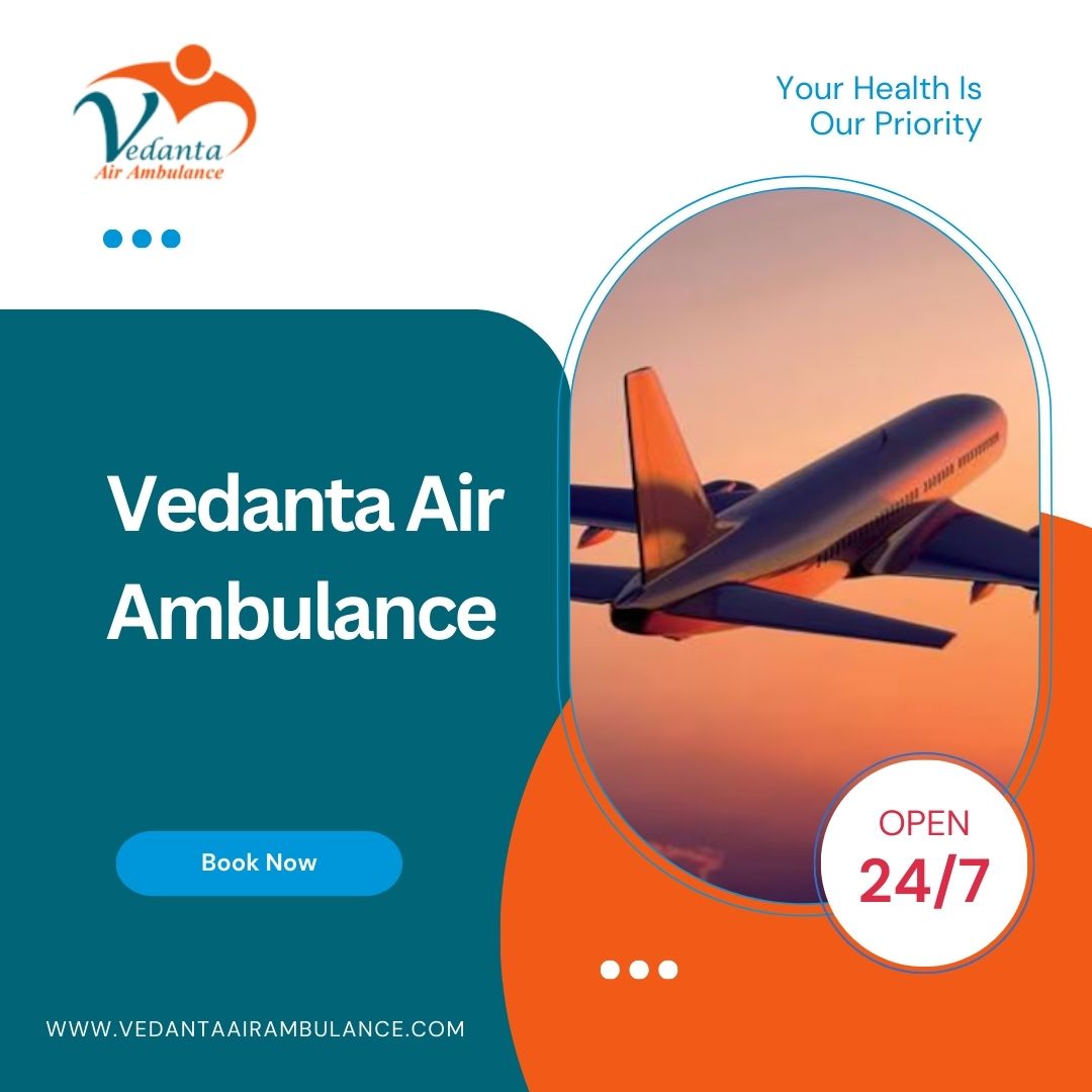 Choose Vedanta Air Ambulance from Guwahati with Experienced Medical Specialist  - photo
